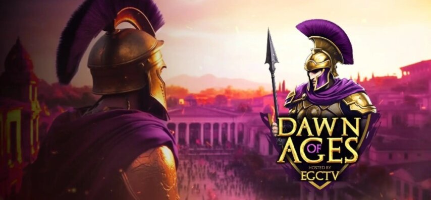 لافتة بطولة Dawn of Ages استضافتها EGCTV